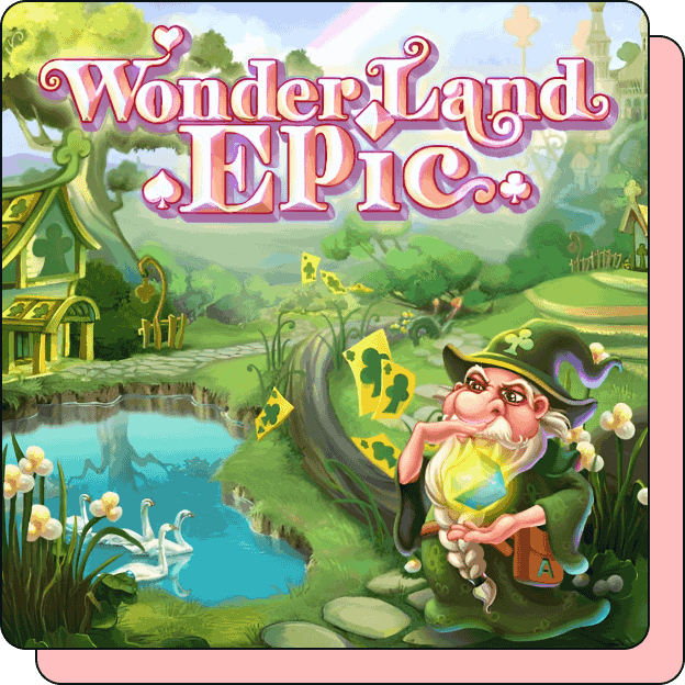 Wonderland Epic gameplay